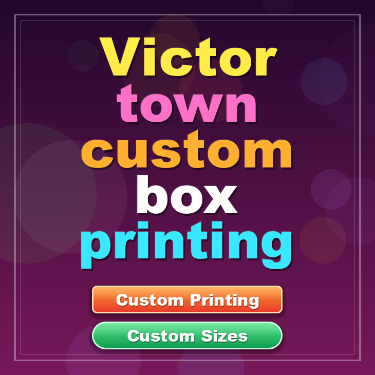 Victor town custom box printing