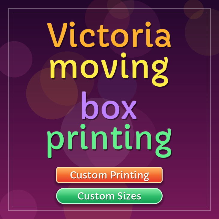 Victoria moving box printing