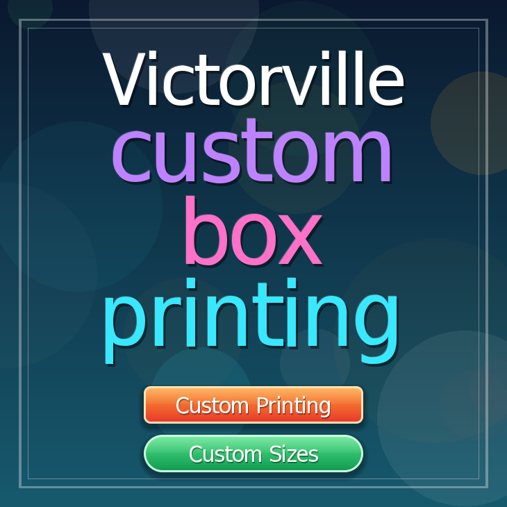 Victorville custom box printing