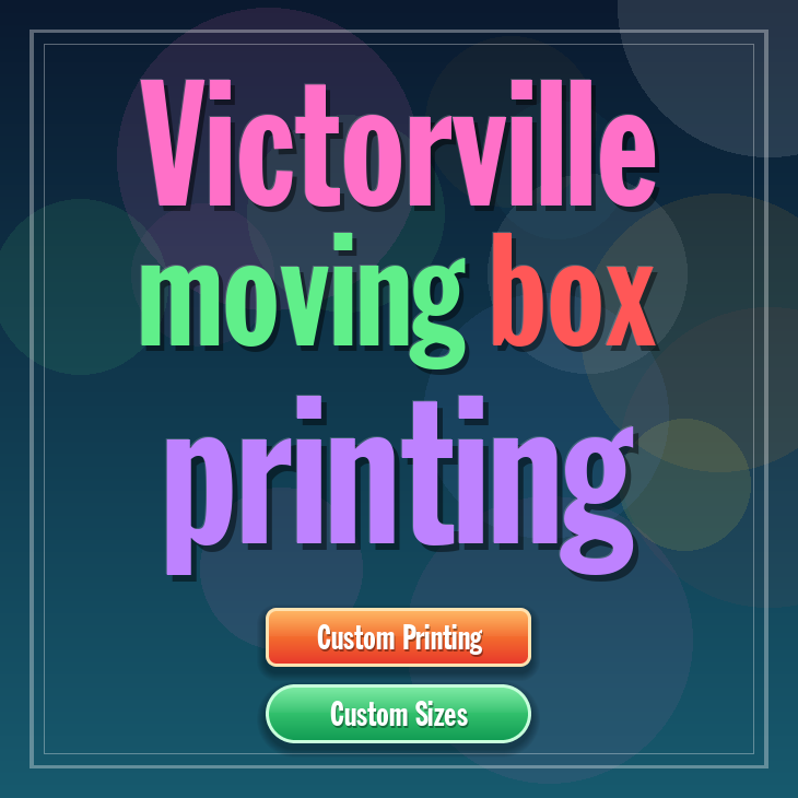 Victorville moving box printing