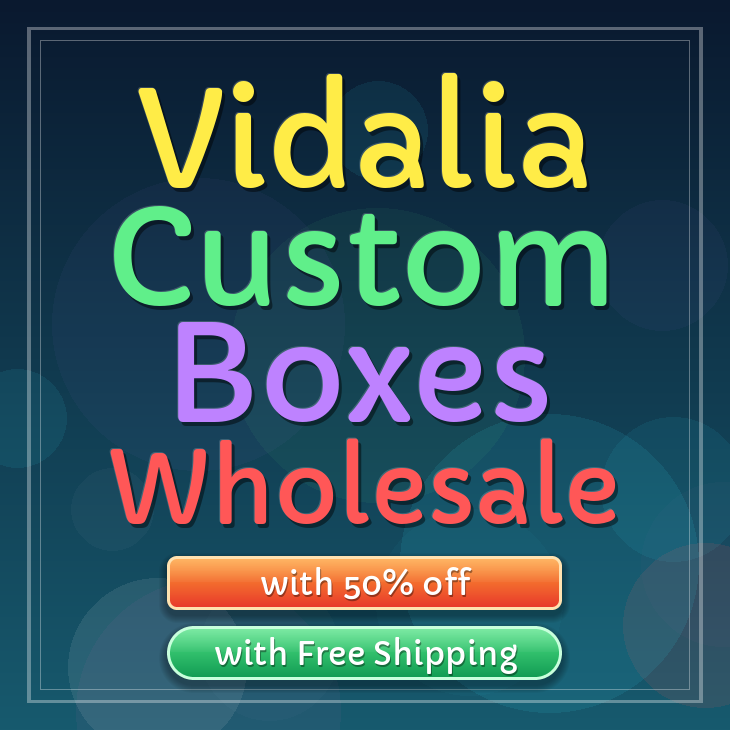 Vidalia custom boxes