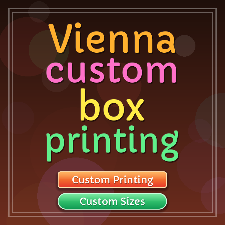 Vienna custom box printing
