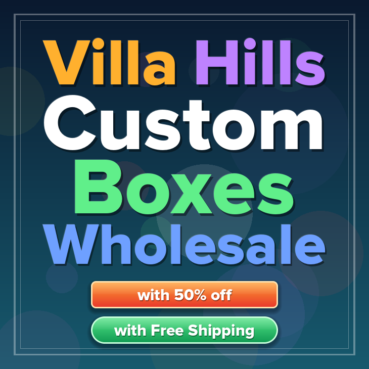 Villa Hills custom boxes