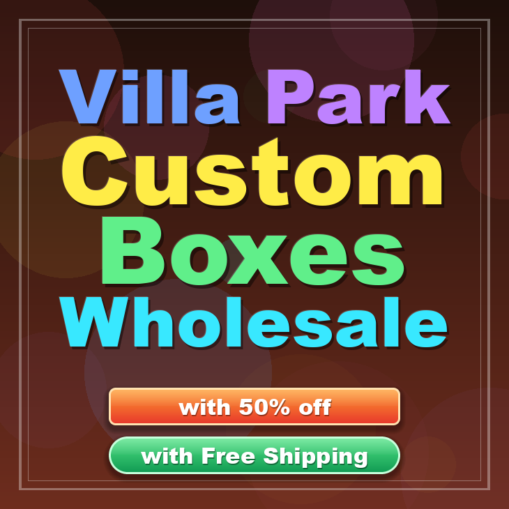 Villa Park custom boxes