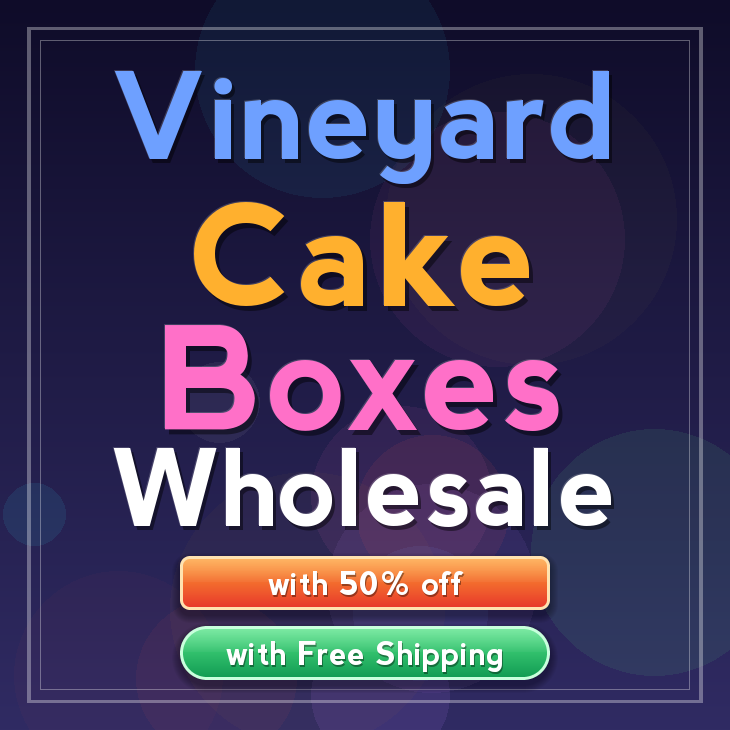 Vineyard cake boxes