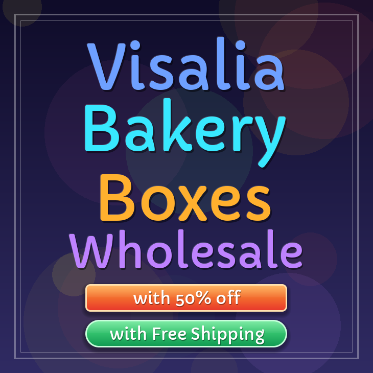Visalia bakery boxes