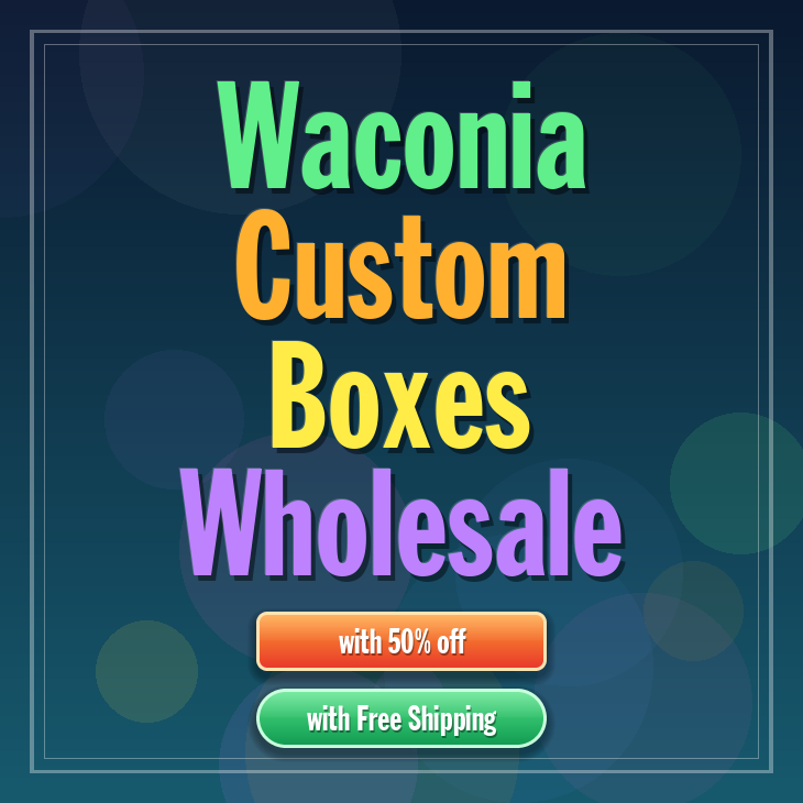 Waconia custom boxes