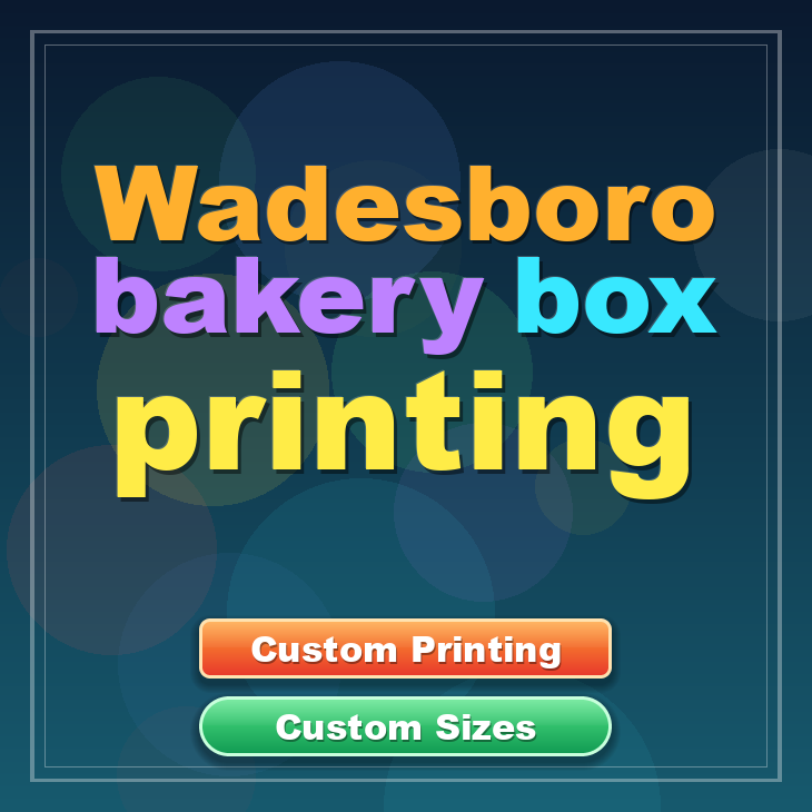 Wadesboro bakery box printing