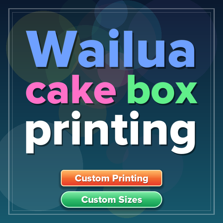 Wailua cake box printing