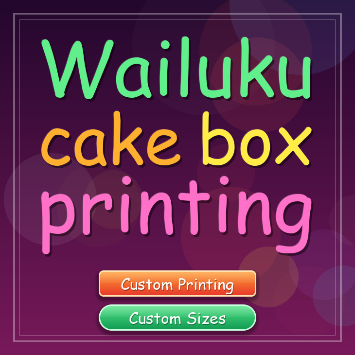 Wailuku cake box printing
