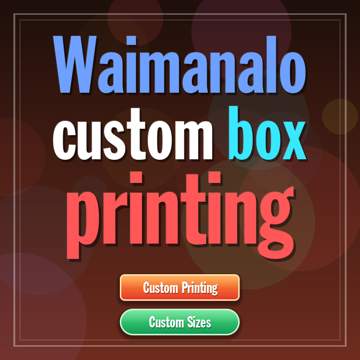 Waimanalo custom box printing