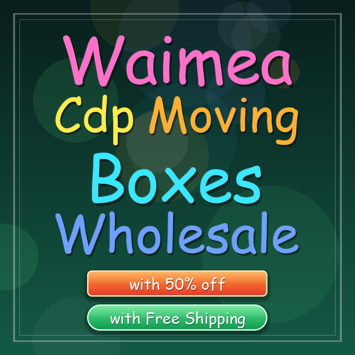 Waimea Cdp moving boxes
