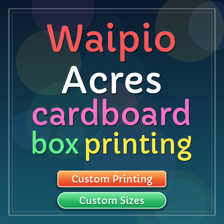 Waipio Acres cardboard box printing