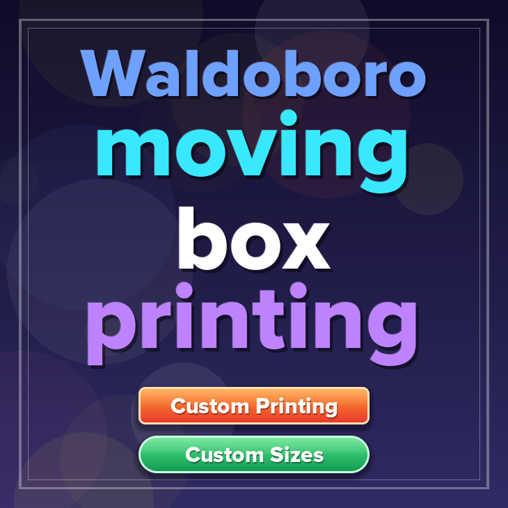 Waldoboro moving box printing