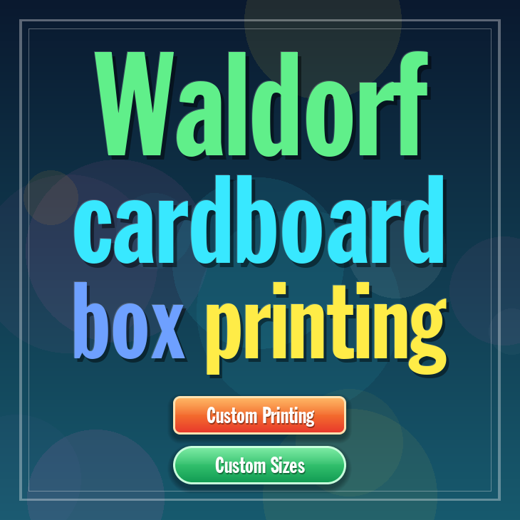 Waldorf cardboard box printing