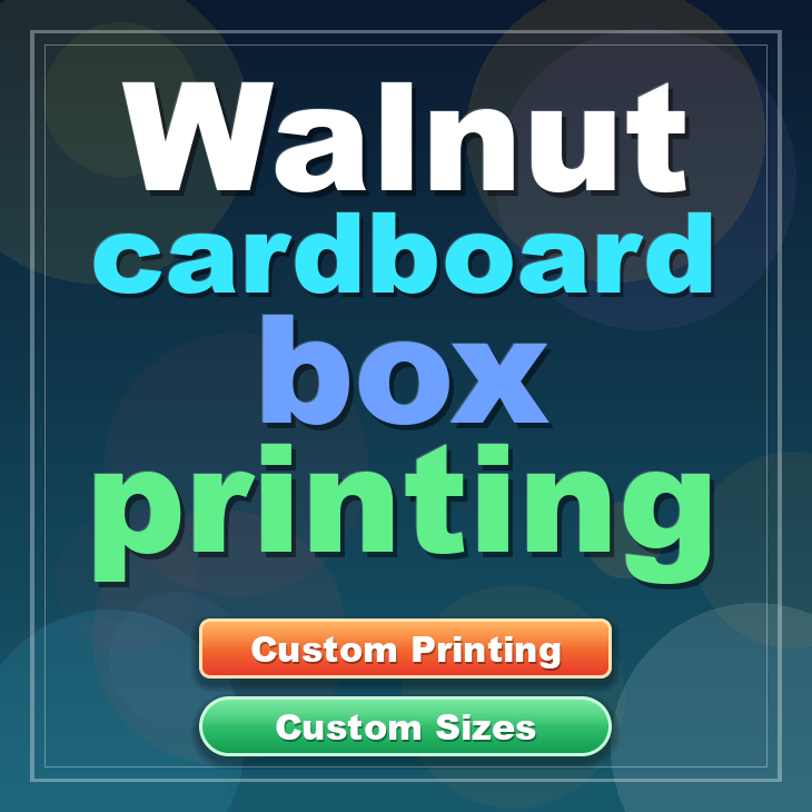 Walnut cardboard box printing