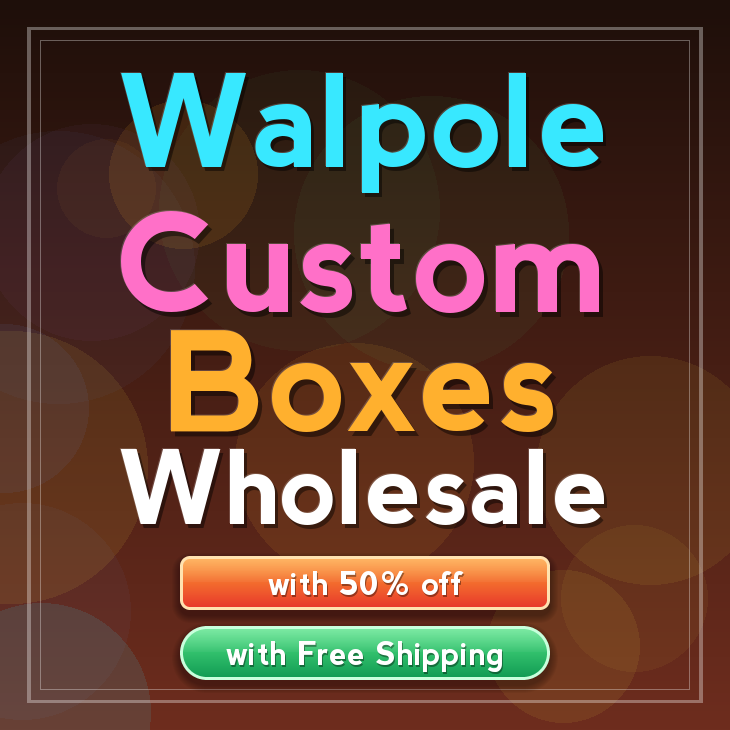 Walpole custom boxes