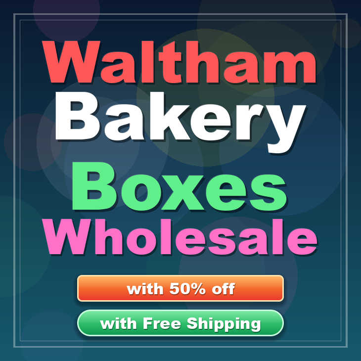 Waltham bakery boxes
