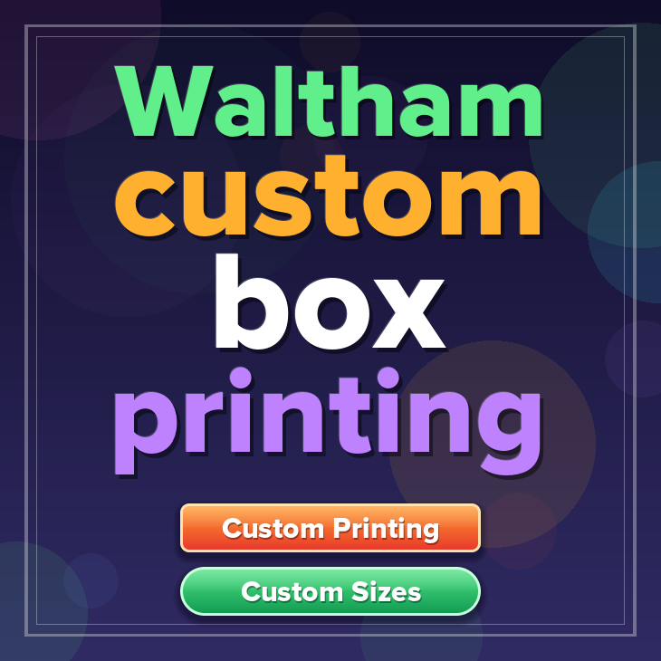 Waltham custom box printing