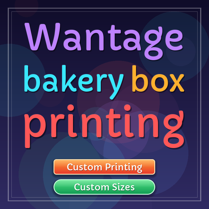 Wantage bakery box printing