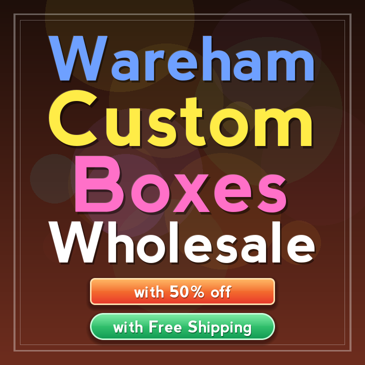 Wareham custom boxes