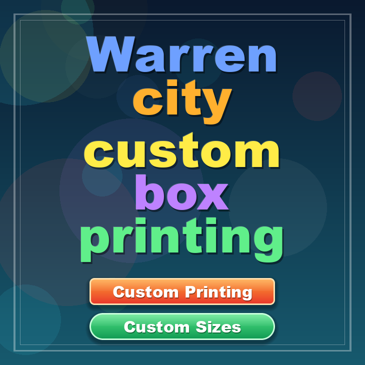 Warren city custom box printing