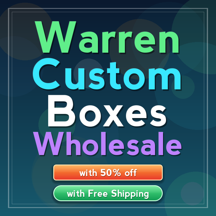 Warren custom boxes