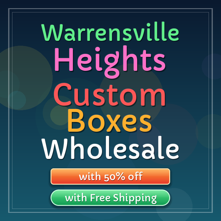 Warrensville Heights custom boxes