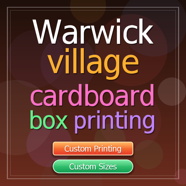 Warwick village cardboard box printing