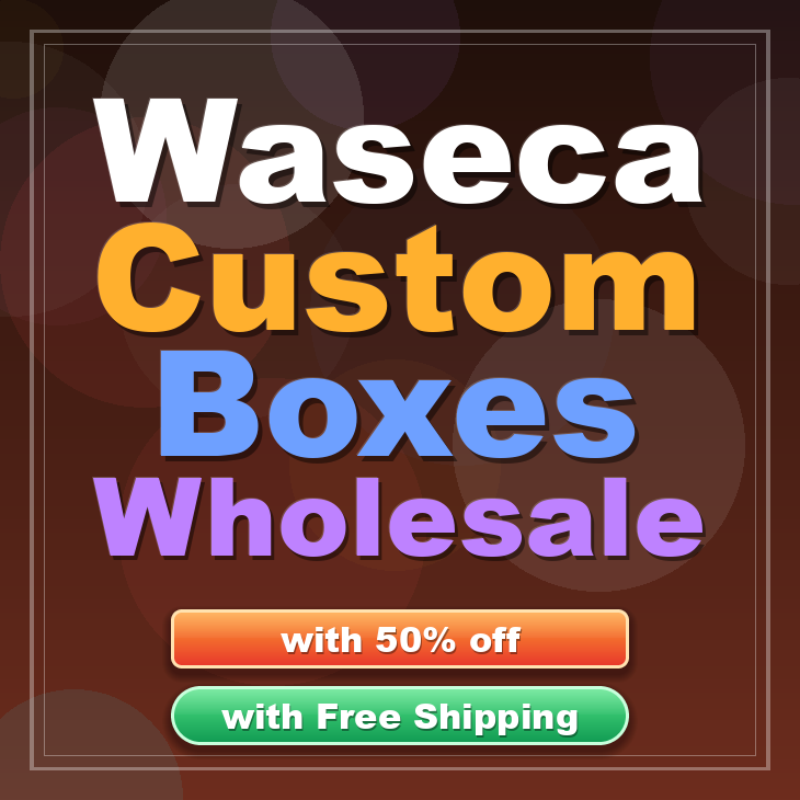 Waseca custom boxes