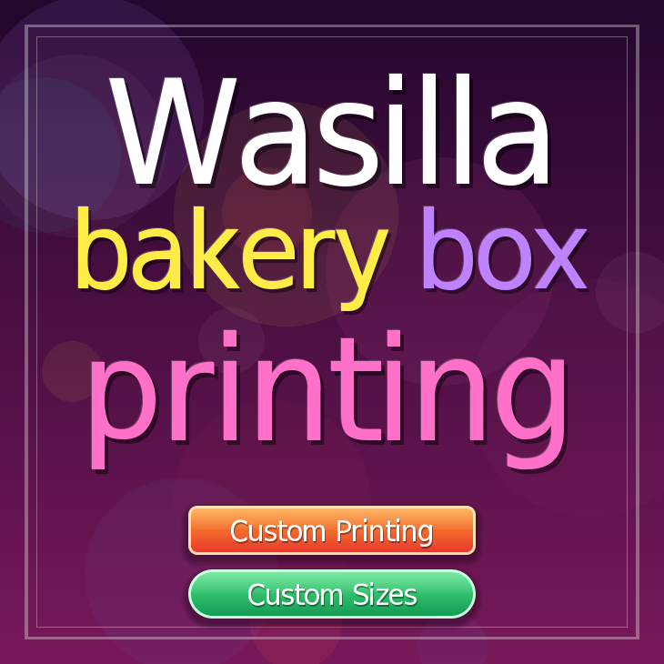 Wasilla bakery box printing