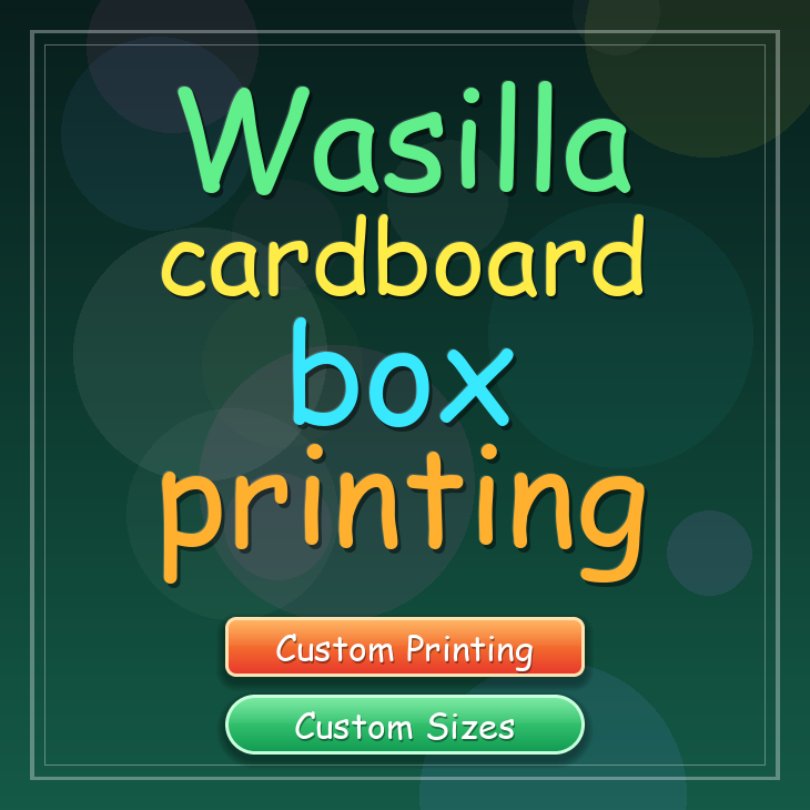Wasilla cardboard box printing