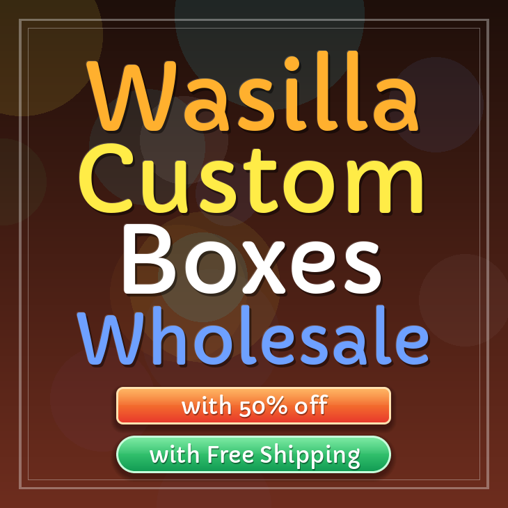 Wasilla custom boxes