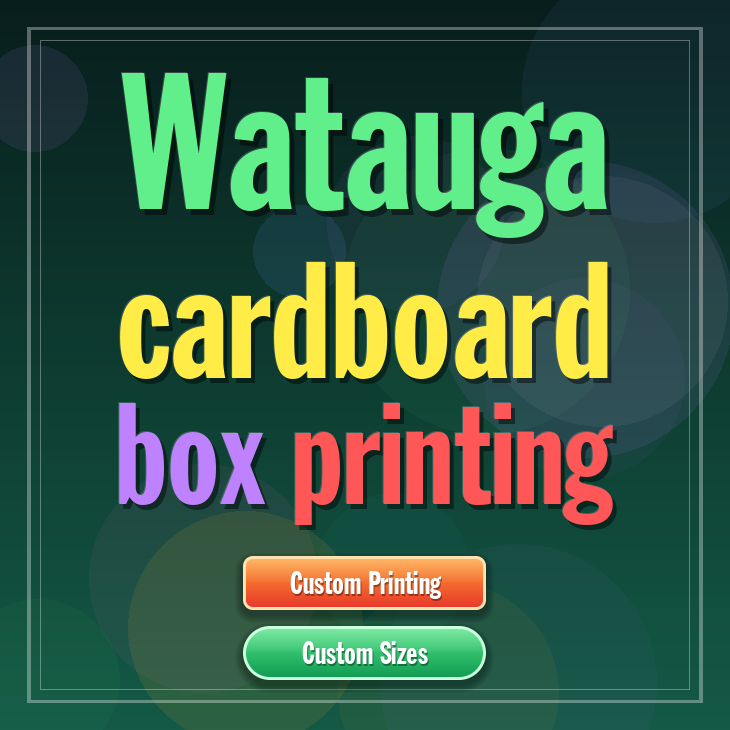 Watauga cardboard box printing