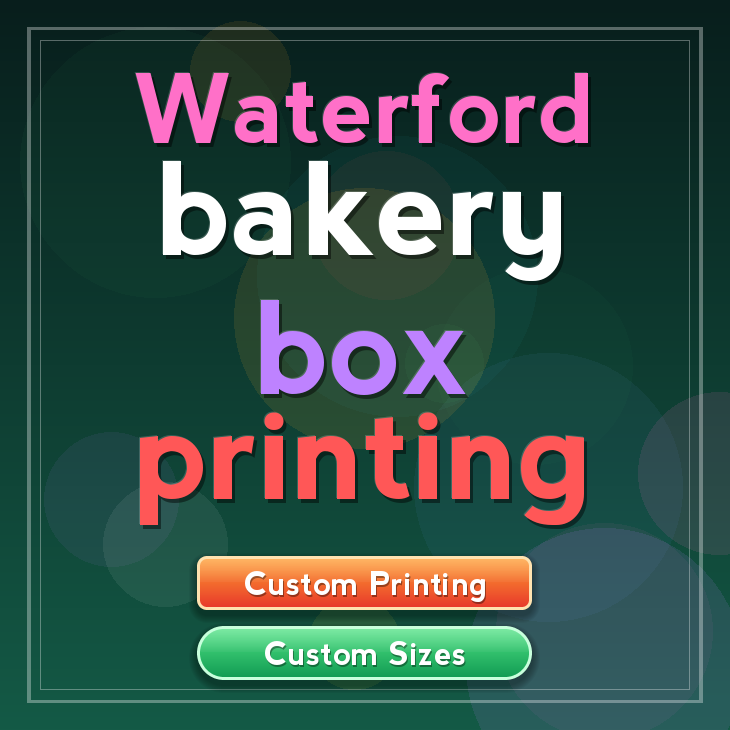Waterford bakery box printing