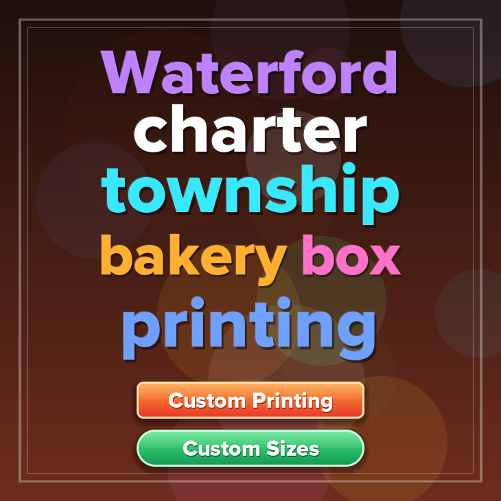 Waterford Charter Township bakery box printing