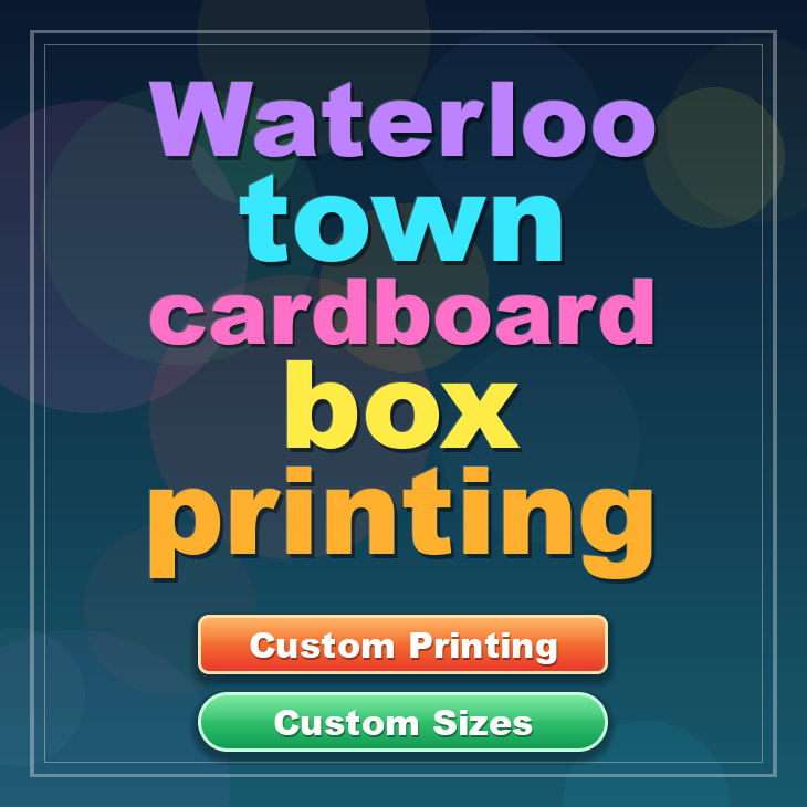 Waterloo town cardboard box printing