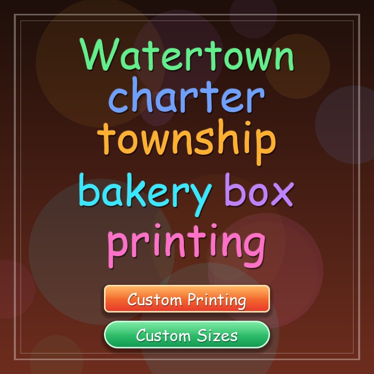 Watertown Charter Township bakery box printing