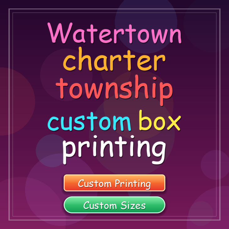 Watertown charter township custom box printing