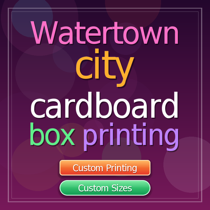 Watertown city cardboard box printing