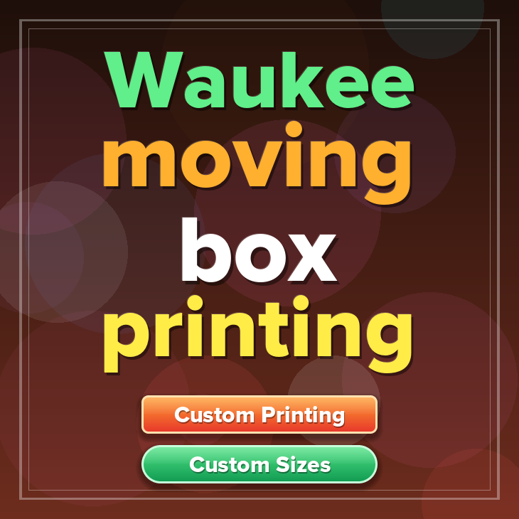 Waukee moving box printing