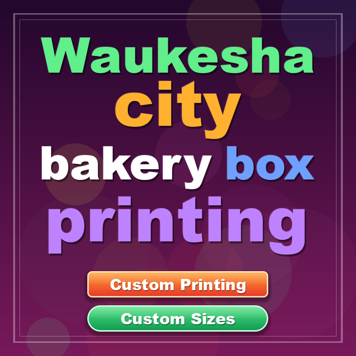 Waukesha City bakery box printing