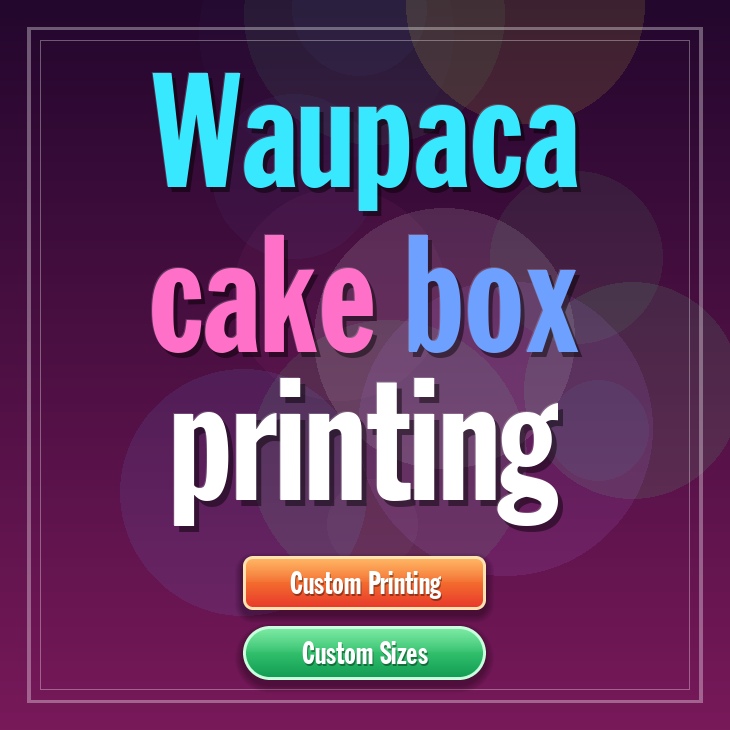 Waupaca cake box printing