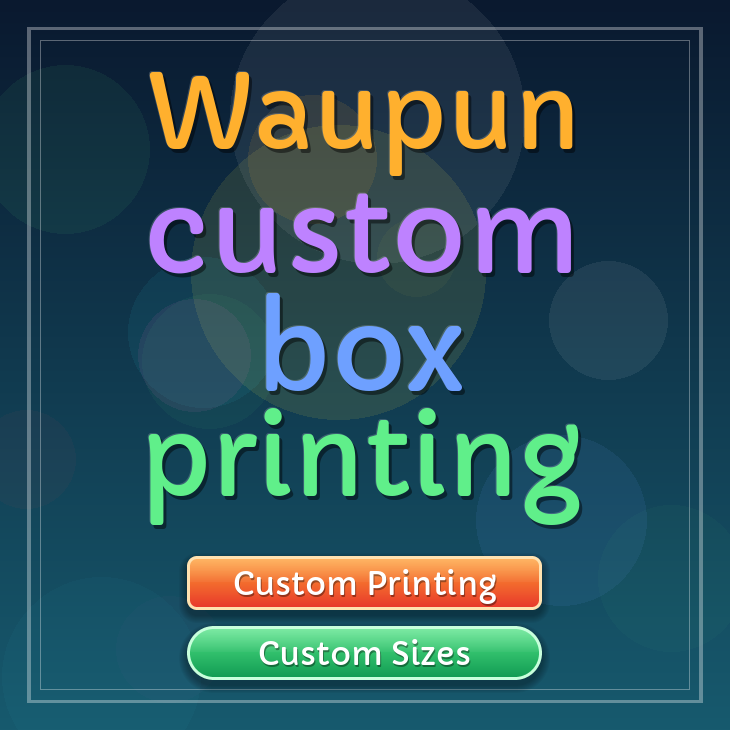 Waupun custom box printing