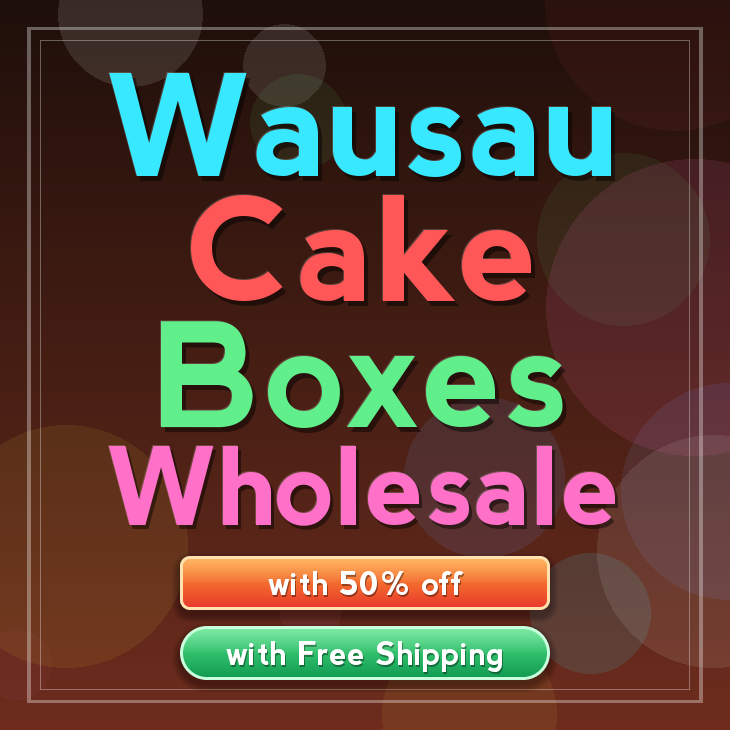 Wausau cake boxes
