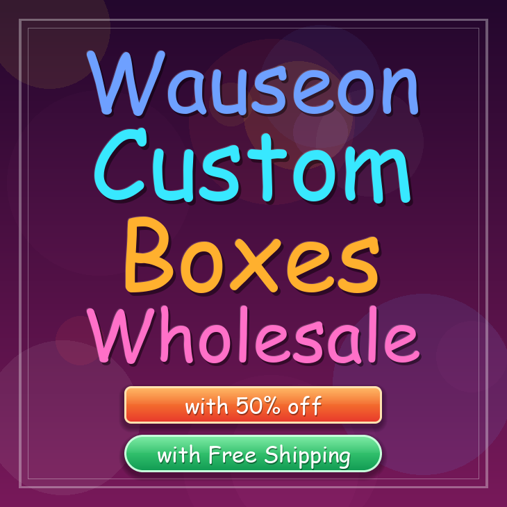Wauseon custom boxes