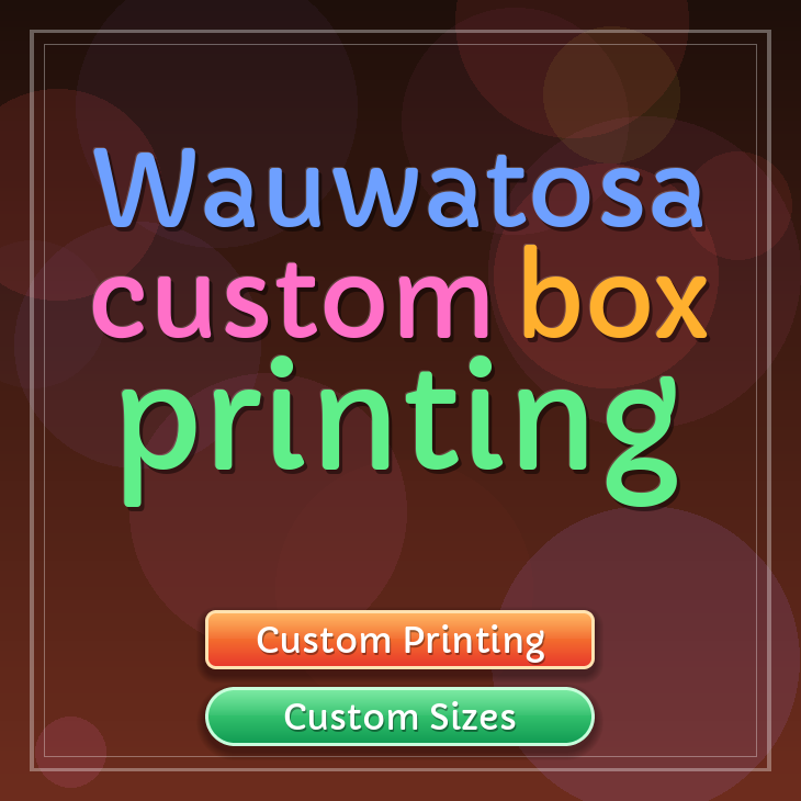 Wauwatosa custom box printing