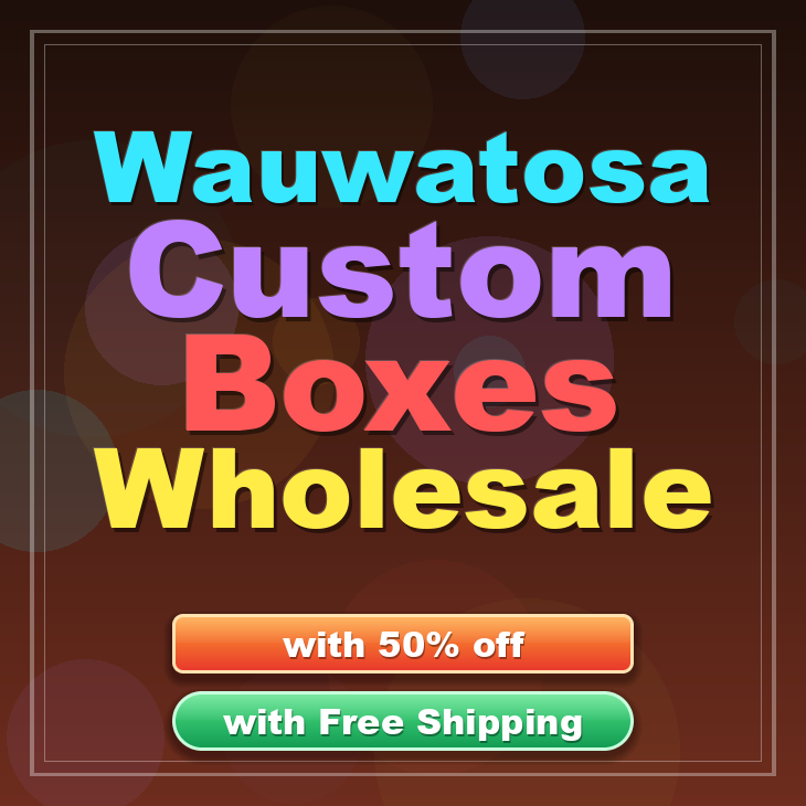 Wauwatosa custom boxes