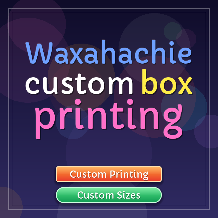 Waxahachie custom box printing