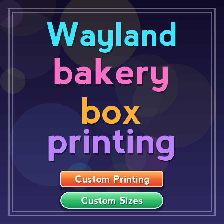 Wayland bakery box printing